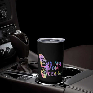In My Mom Era Tumbler Cup Colorful Butterfly Mothers Day Gift TS12 Print Your Wear