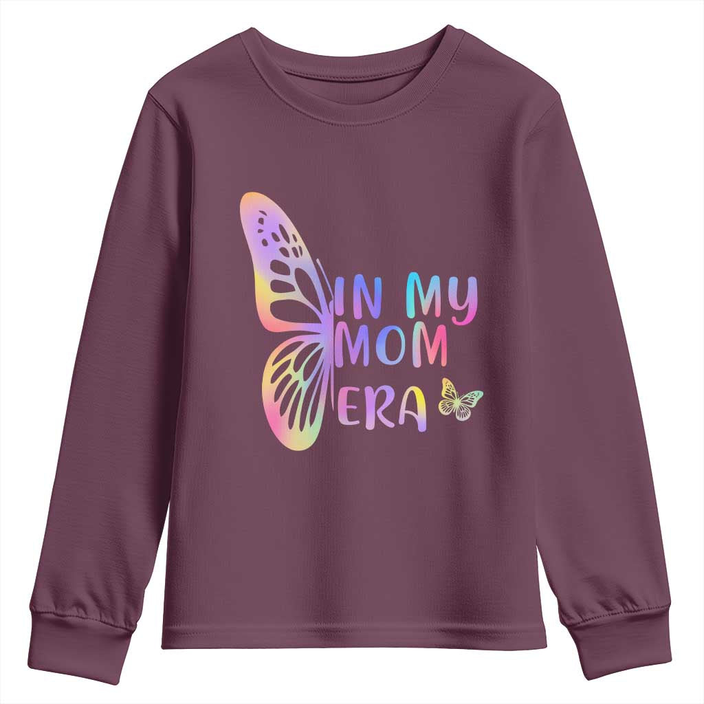 In My Mom Era Youth Sweatshirt Colorful Butterfly Mothers Day Gift TS12 Maroon Print Your Wear