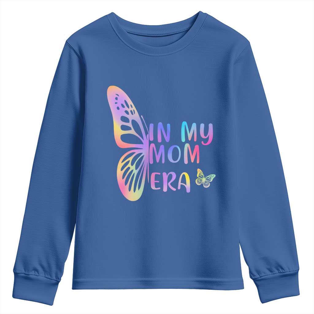 In My Mom Era Youth Sweatshirt Colorful Butterfly Mothers Day Gift TS12 Royal Blue Print Your Wear