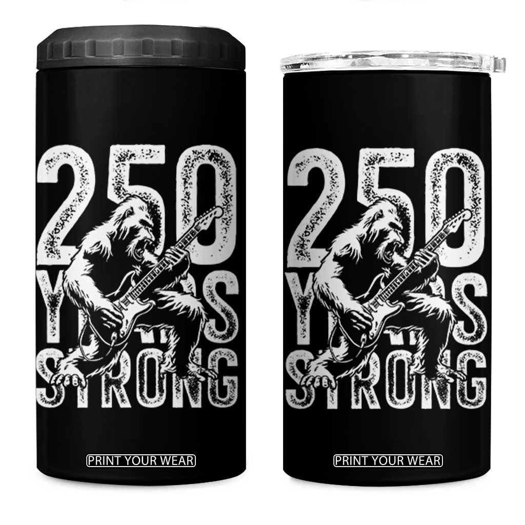 250 Years Strong Bigfoot Guitar 4 in 1 Can Cooler Tumbler USA 250th Anniversary Gift TS12 One Size: 16 oz Black Print Your Wear
