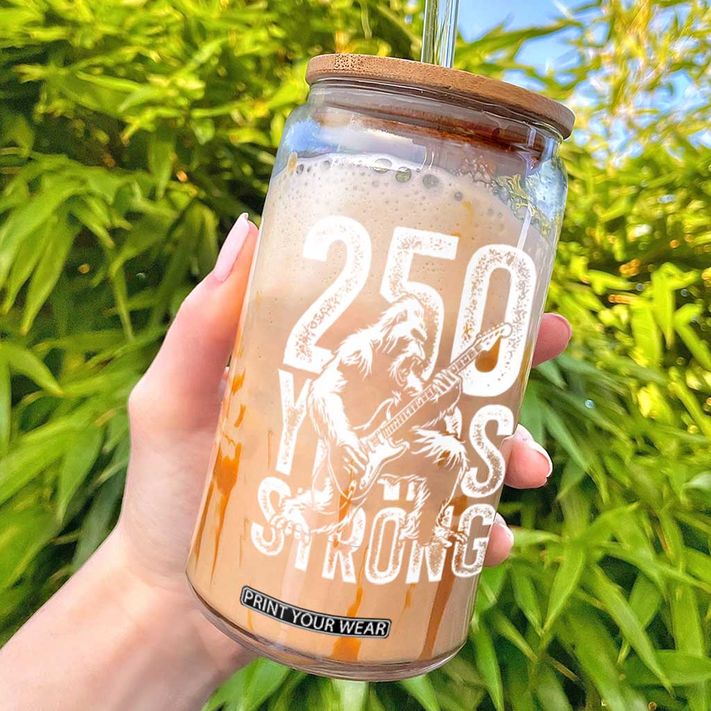 250 Years Strong Bigfoot Guitar Glass Can USA 250th Anniversary Gift TS12 Black Print Your Wear