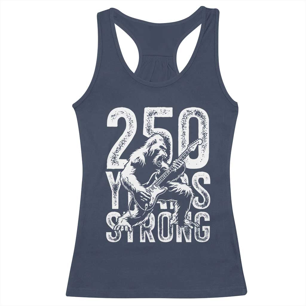 250 Years Strong Bigfoot Guitar Racerback Tank Top USA 250th Anniversary Gift TS12 Navy Print Your Wear