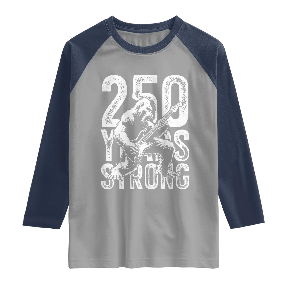 250 Years Strong Bigfoot Guitar Raglan Shirt USA 250th Anniversary Gift TS12 Sport Gray Navy Print Your Wear
