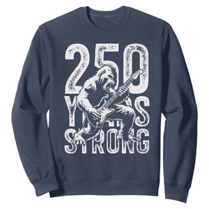 250 Years Strong Bigfoot Guitar Sweatshirt USA 250th Anniversary Gift TS12 Navy Print Your Wear