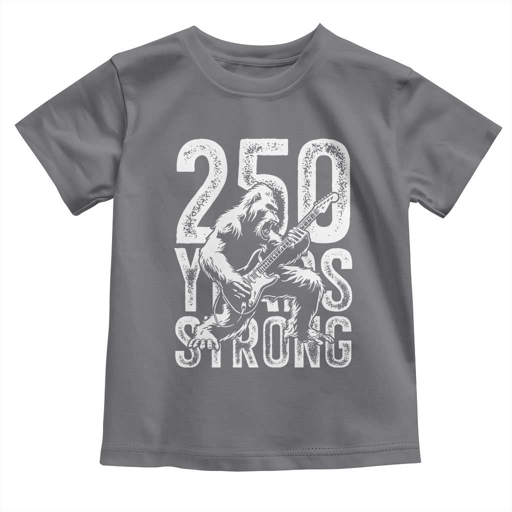 250 Years Strong Bigfoot Guitar Toddler T Shirt USA 250th Anniversary Gift TS12 Charcoal Print Your Wear