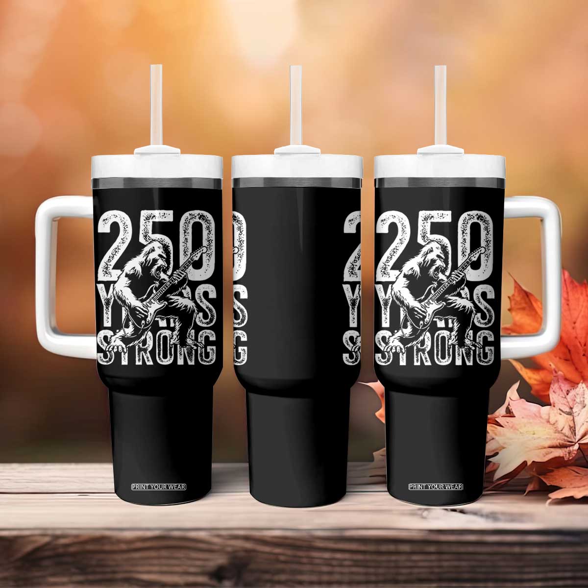 250 Years Strong Bigfoot Guitar Tumbler With Handle USA 250th Anniversary Gift TS12 Print Your Wear