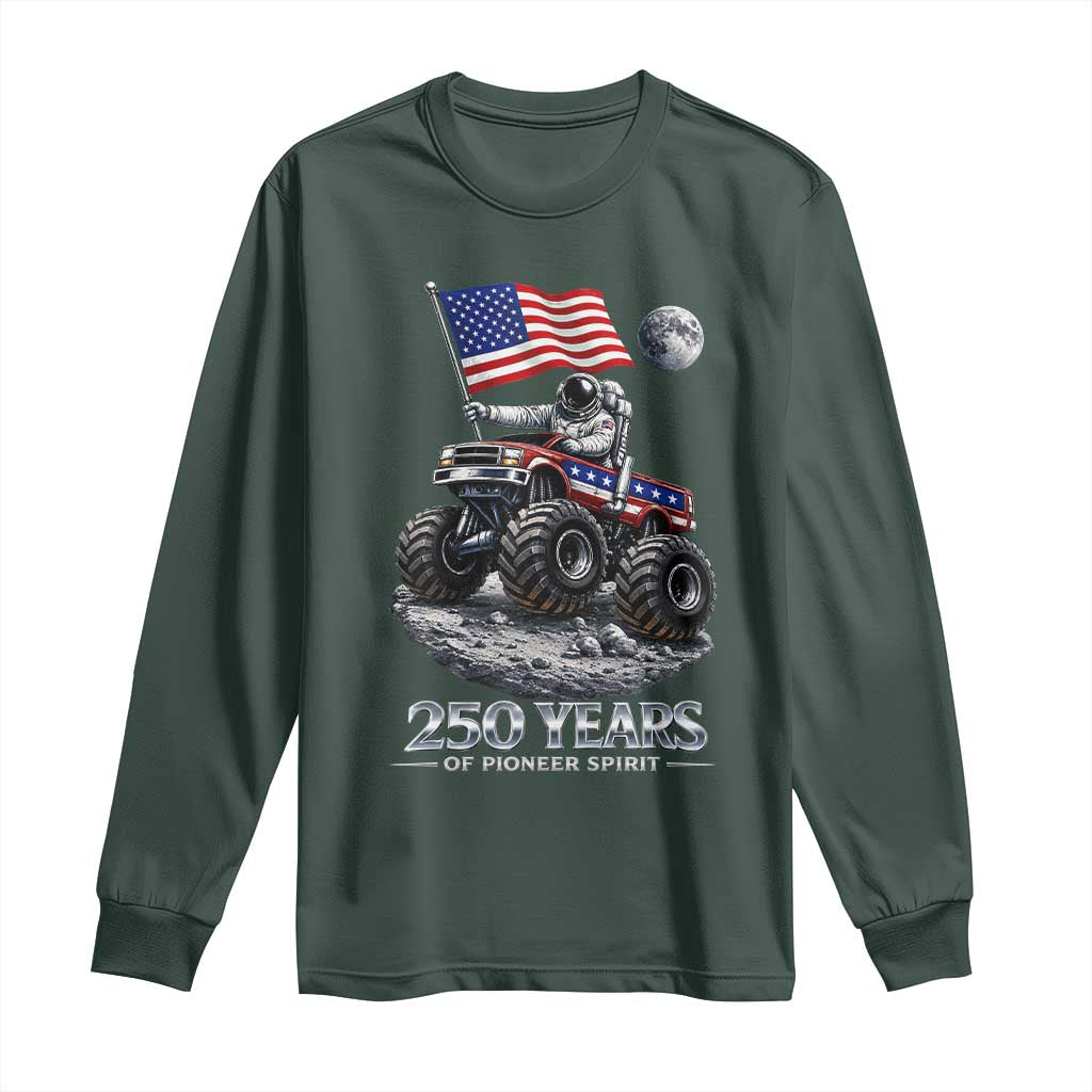 Astronaut 250 Years Of Pioneer Spirit Long Sleeve Shirt USA 250th Anniversary TS12 Dark Forest Green Print Your Wear