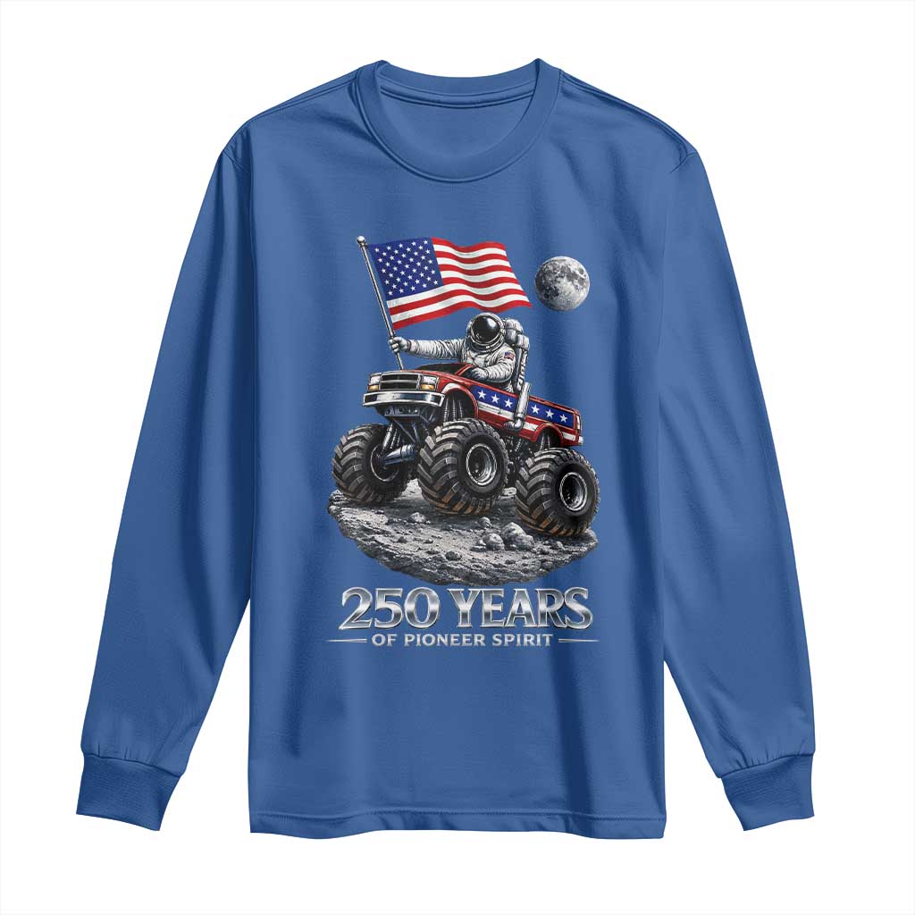 Astronaut 250 Years Of Pioneer Spirit Long Sleeve Shirt USA 250th Anniversary TS12 Royal Blue Print Your Wear