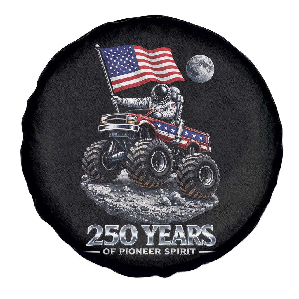 Astronaut 250 Years Of Pioneer Spirit Spare Tire Cover USA 250th Anniversary TS12 Print Your Wear