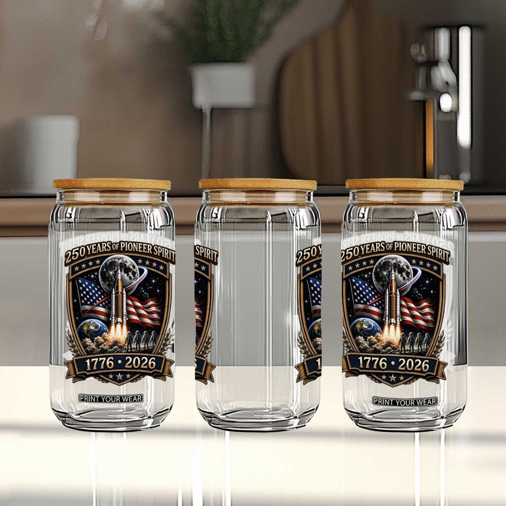 Astronaut 250 Years Of Pioneer Spirit Glass Can Patriotic Astronaut Graphic Gift TS12 Print Your Wear