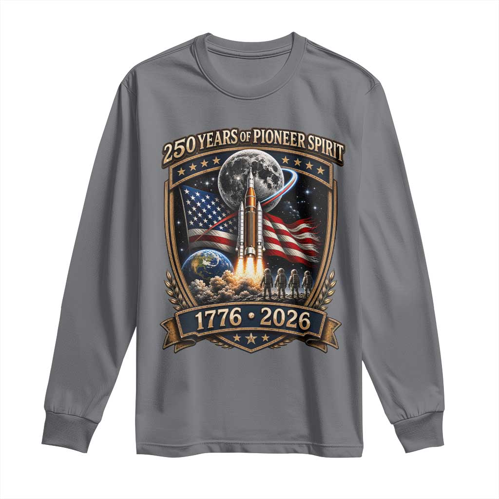 Astronaut 250 Years Of Pioneer Spirit Long Sleeve Shirt Patriotic Astronaut Graphic Gift TS12 Charcoal Print Your Wear