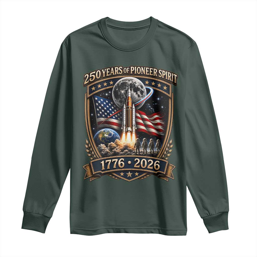 Astronaut 250 Years Of Pioneer Spirit Long Sleeve Shirt Patriotic Astronaut Graphic Gift TS12 Dark Forest Green Print Your Wear