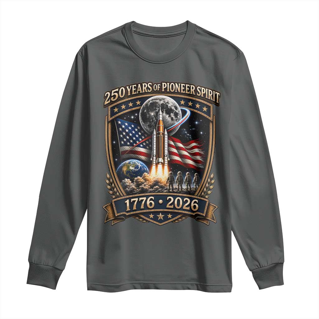 Astronaut 250 Years Of Pioneer Spirit Long Sleeve Shirt Patriotic Astronaut Graphic Gift TS12 Dark Heather Print Your Wear