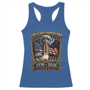 Astronaut 250 Years Of Pioneer Spirit Racerback Tank Top Patriotic Astronaut Graphic Gift TS12 Royal Blue Print Your Wear