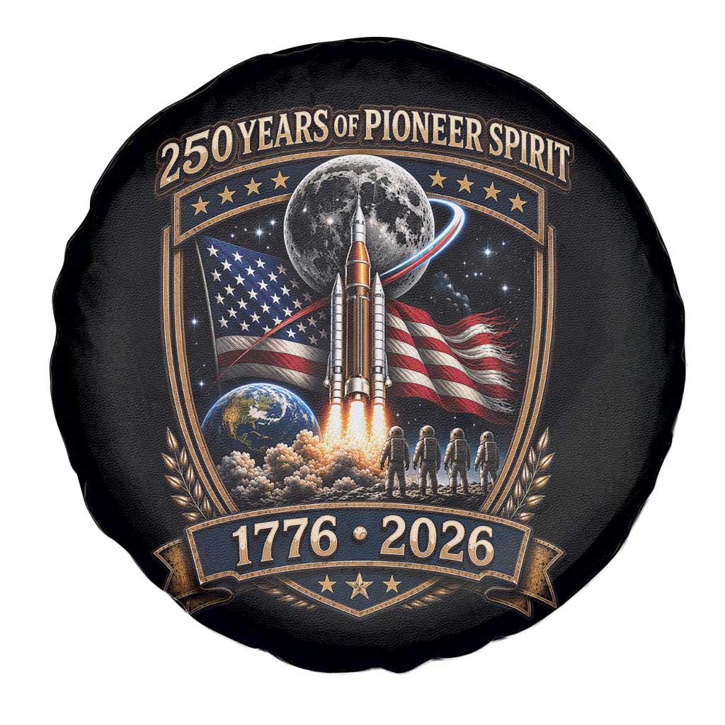 Astronaut 250 Years Of Pioneer Spirit Spare Tire Cover Patriotic Astronaut Graphic Gift TS12 Print Your Wear