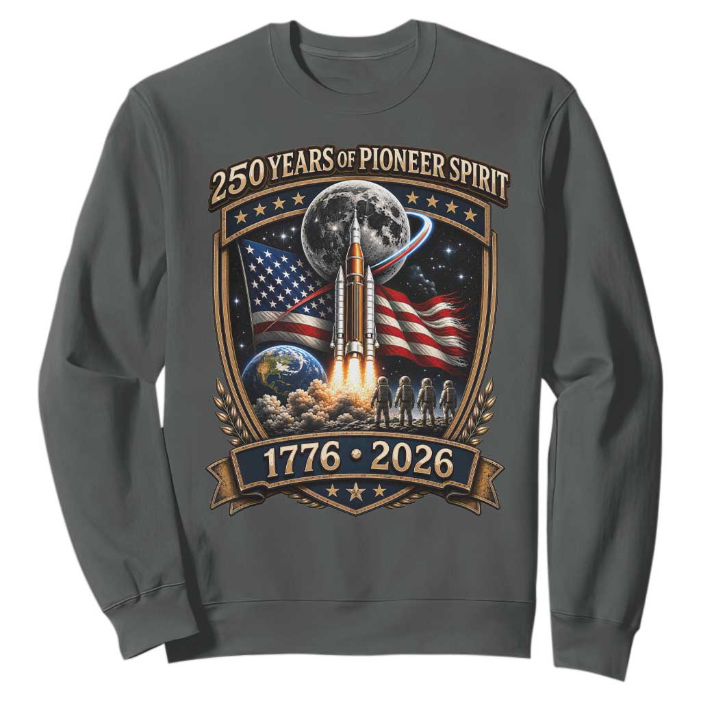 Astronaut 250 Years Of Pioneer Spirit Sweatshirt Patriotic Astronaut Graphic Gift TS12 Dark Heather Print Your Wear