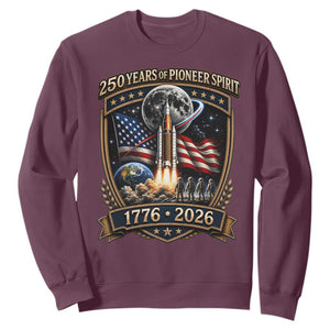 Astronaut 250 Years Of Pioneer Spirit Sweatshirt Patriotic Astronaut Graphic Gift TS12 Maroon Print Your Wear