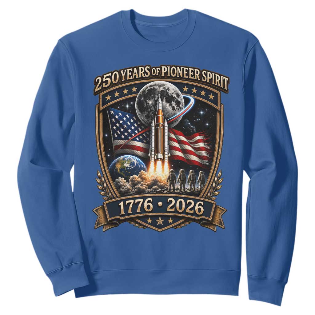 Astronaut 250 Years Of Pioneer Spirit Sweatshirt Patriotic Astronaut Graphic Gift TS12 Royal Blue Print Your Wear