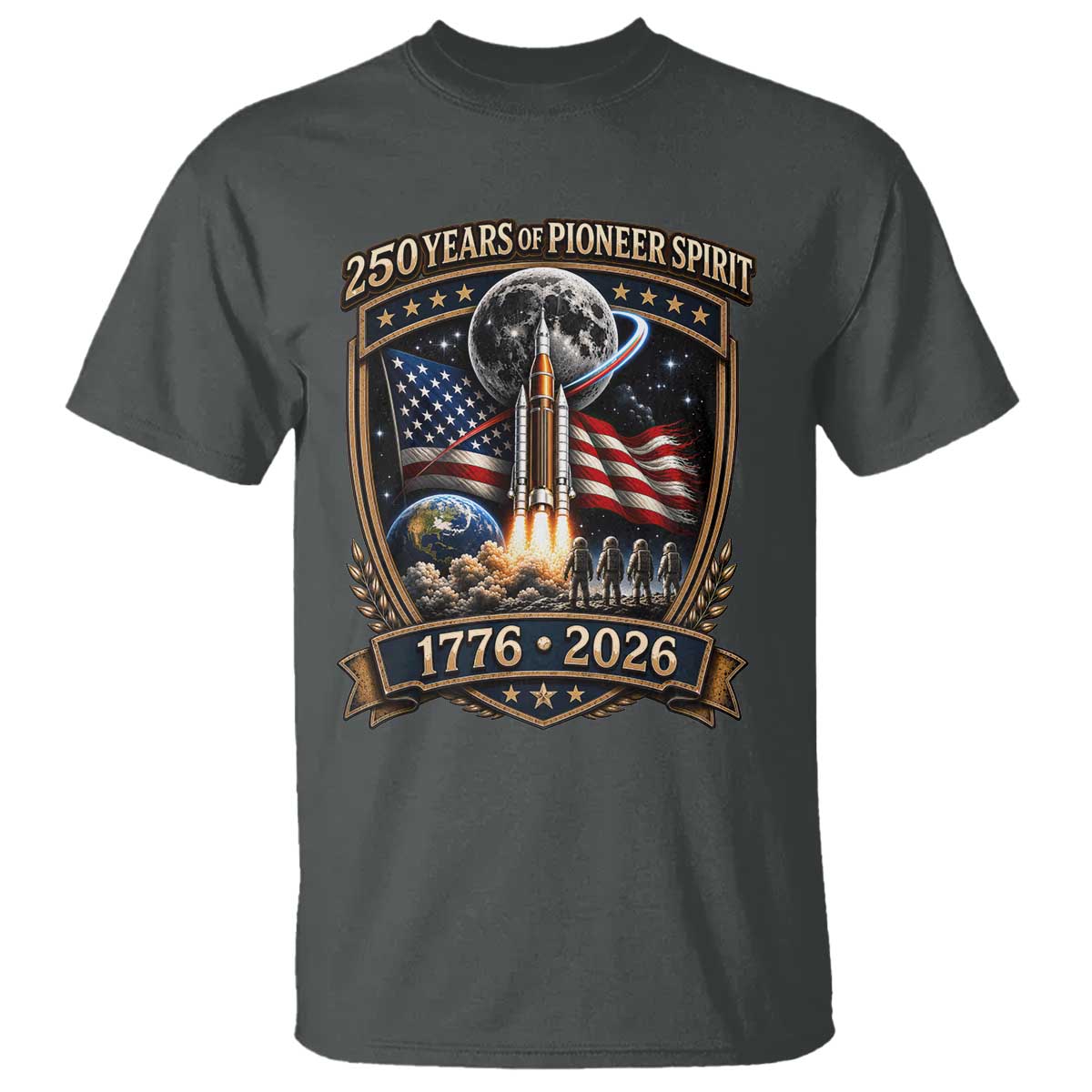 Astronaut 250 Years Of Pioneer Spirit T Shirt Patriotic Astronaut Graphic Gift TS12 Dark Heather Print Your Wear