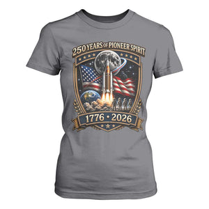 Astronaut 250 Years Of Pioneer Spirit T Shirt For Women Patriotic Astronaut Graphic Gift TS12 Charcoal Print Your Wear