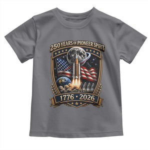 Astronaut 250 Years Of Pioneer Spirit Toddler T Shirt Patriotic Astronaut Graphic Gift TS12 Charcoal Print Your Wear