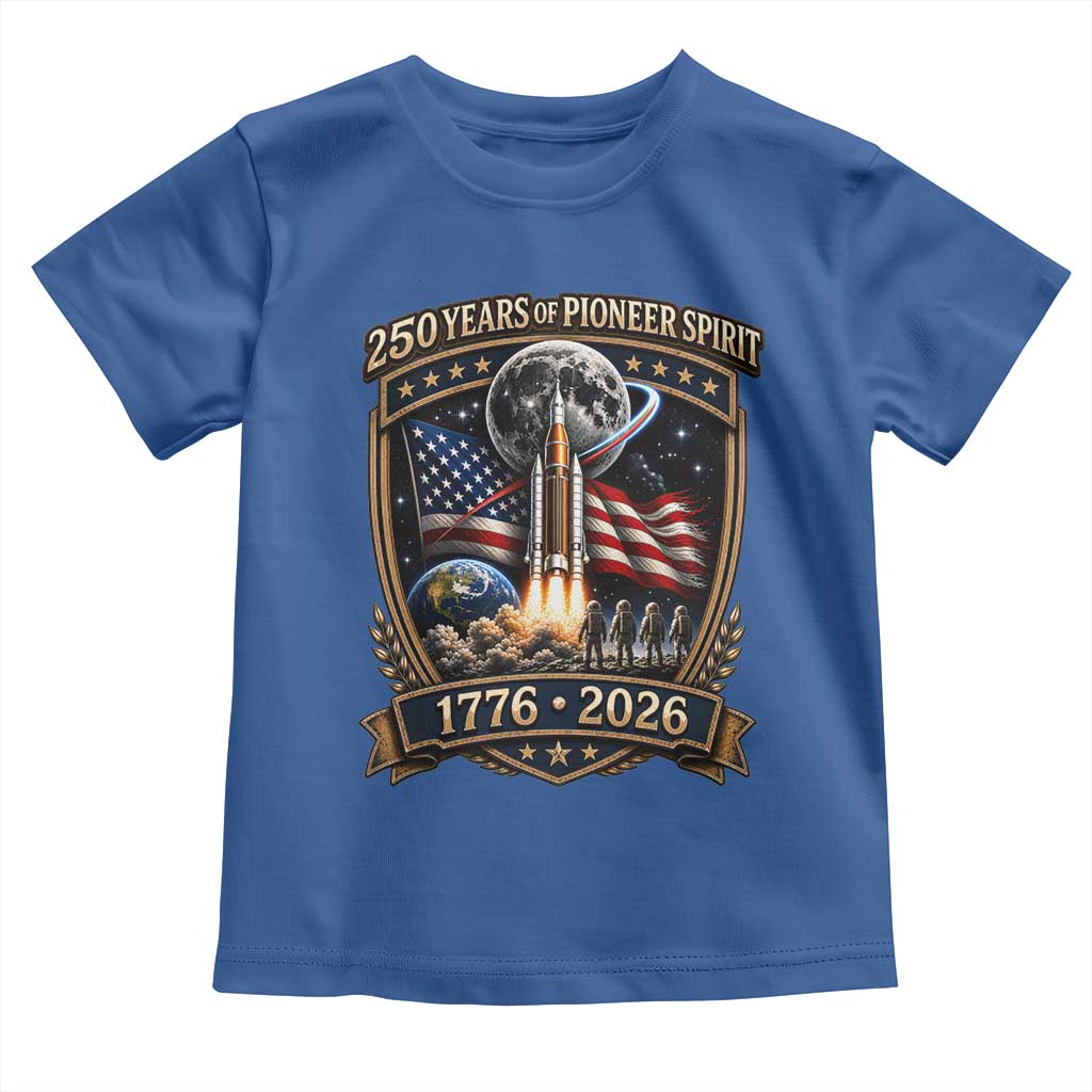 Astronaut 250 Years Of Pioneer Spirit Toddler T Shirt Patriotic Astronaut Graphic Gift TS12 Royal Blue Print Your Wear