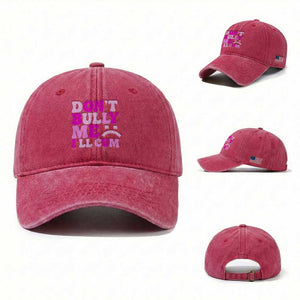 Funny Adult Humor Washed Cotton Baseball Cap Do Not Bully Me I Will Cum TS12 Washed Cap Universal Fit Red Print Your Wear