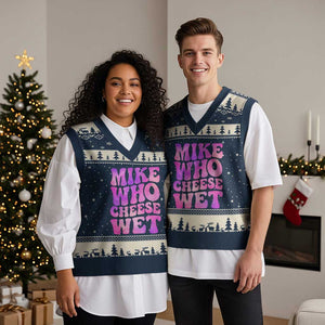 Funny Adult Humor V-Neck Knit Sweater Vest Mike Who Cheese Wet