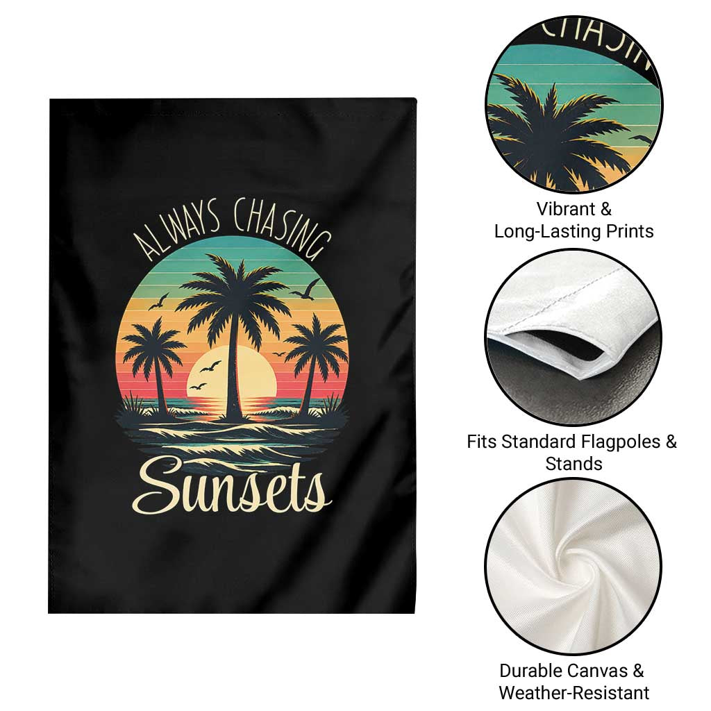 Vintage Always Chasing Sunsets Garden Flag Hawaiian Tropical Beach Graphic TS12 Print Your Wear