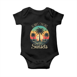 Vintage Always Chasing Sunsets Baby Onesie Hawaiian Tropical Beach Graphic TS12 Black Print Your Wear