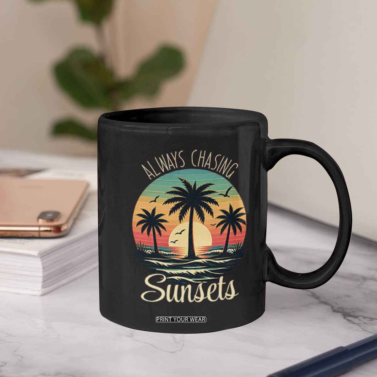 Vintage Always Chasing Sunsets Coffee Mug Hawaiian Tropical Beach Graphic TS12 Print Your Wear
