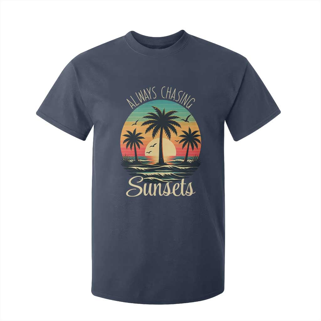 Vintage Always Chasing Sunsets T Shirt For Kid Hawaiian Tropical Beach Graphic TS12 Navy Print Your Wear