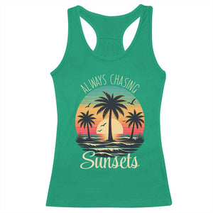Vintage Always Chasing Sunsets Racerback Tank Top Hawaiian Tropical Beach Graphic TS12 Irish Green Print Your Wear