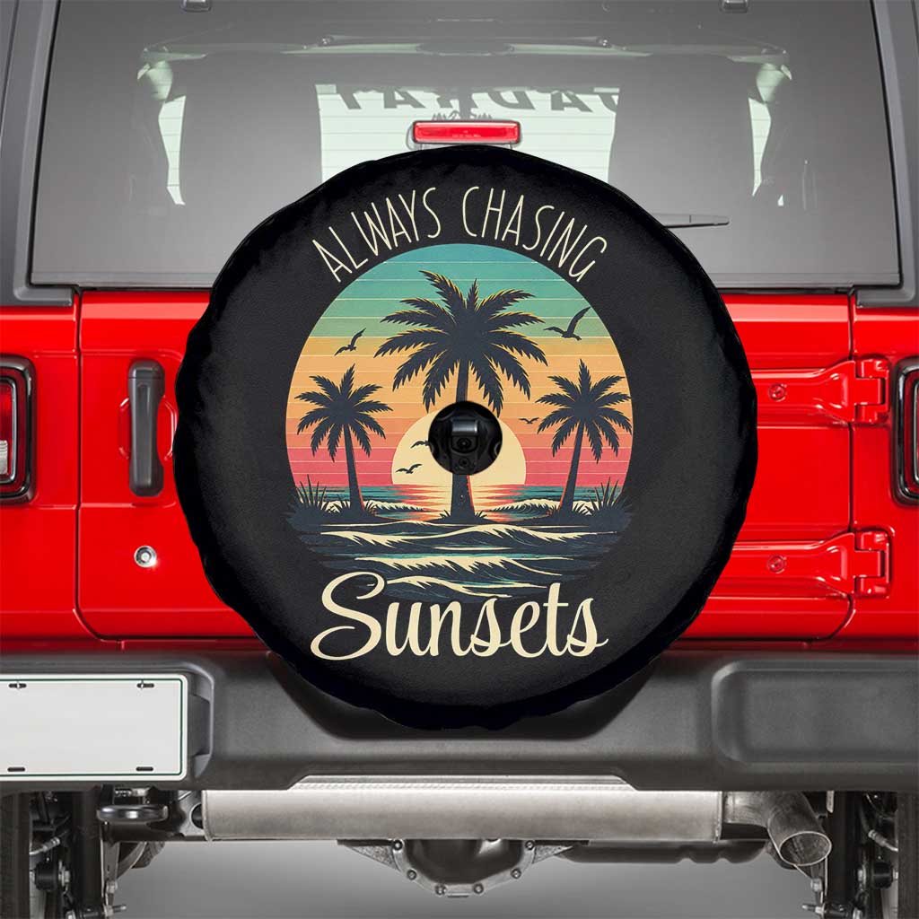 Vintage Always Chasing Sunsets Spare Tire Cover Hawaiian Tropical Beach Graphic TS12 Black Print Your Wear