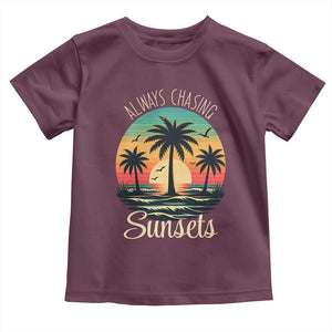 Vintage Always Chasing Sunsets Toddler T Shirt Hawaiian Tropical Beach Graphic TS12 Maroon Print Your Wear