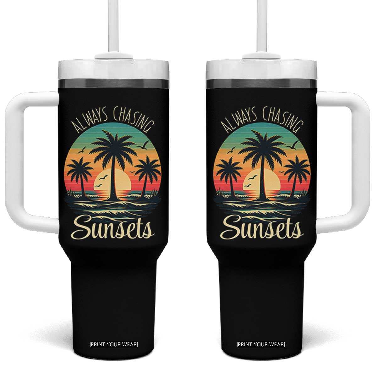 Vintage Always Chasing Sunsets Tumbler With Handle Hawaiian Tropical Beach Graphic TS12 One Size: 40 oz Black Print Your Wear