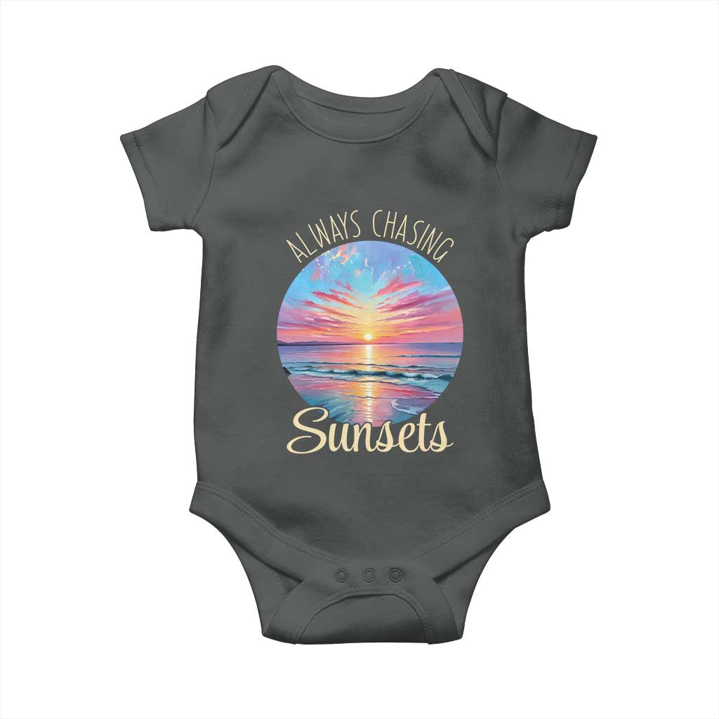 Always Chasing Sunsets Baby Onesie Summer Vacation Travel Gift TS12 Dark Heather Print Your Wear