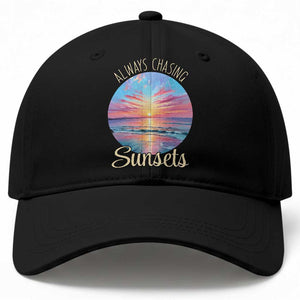 Always Chasing Sunsets Baseball Cap Summer Vacation Travel Gift TS12 Print Your Wear