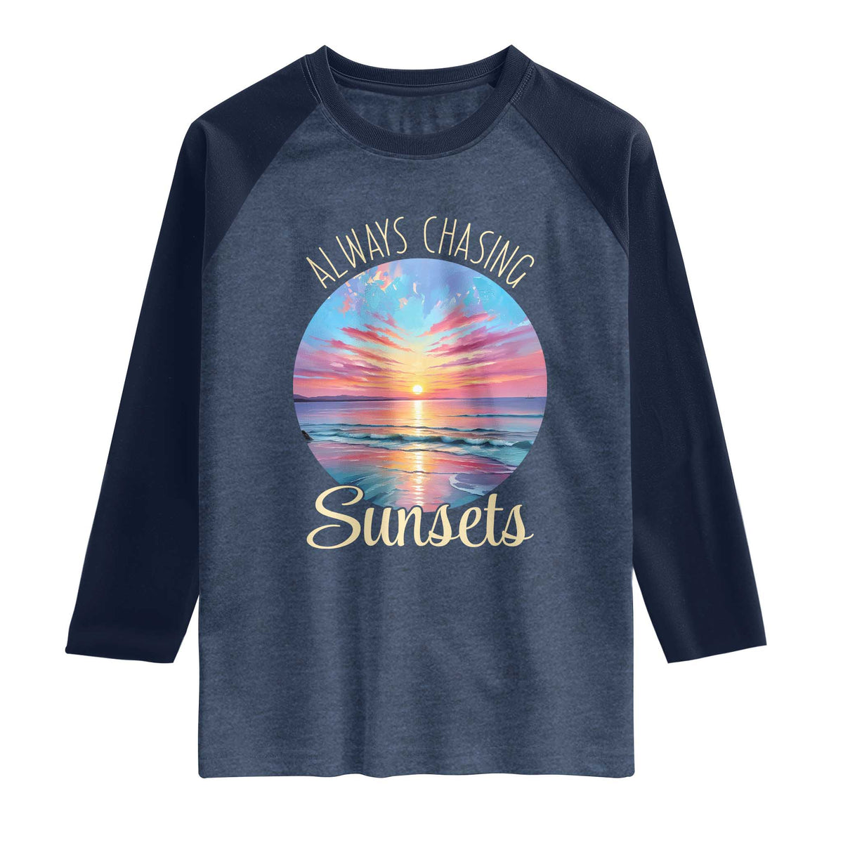 Always Chasing Sunsets Raglan Shirt Summer Vacation Travel Gift TS12 Heather Denim Navy Print Your Wear