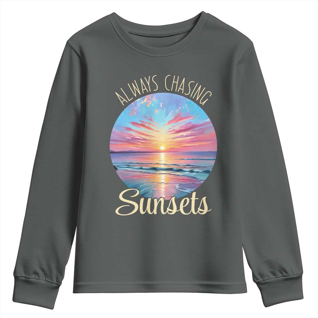 Always Chasing Sunsets Youth Sweatshirt Summer Vacation Travel Gift TS12 Dark Heather Print Your Wear