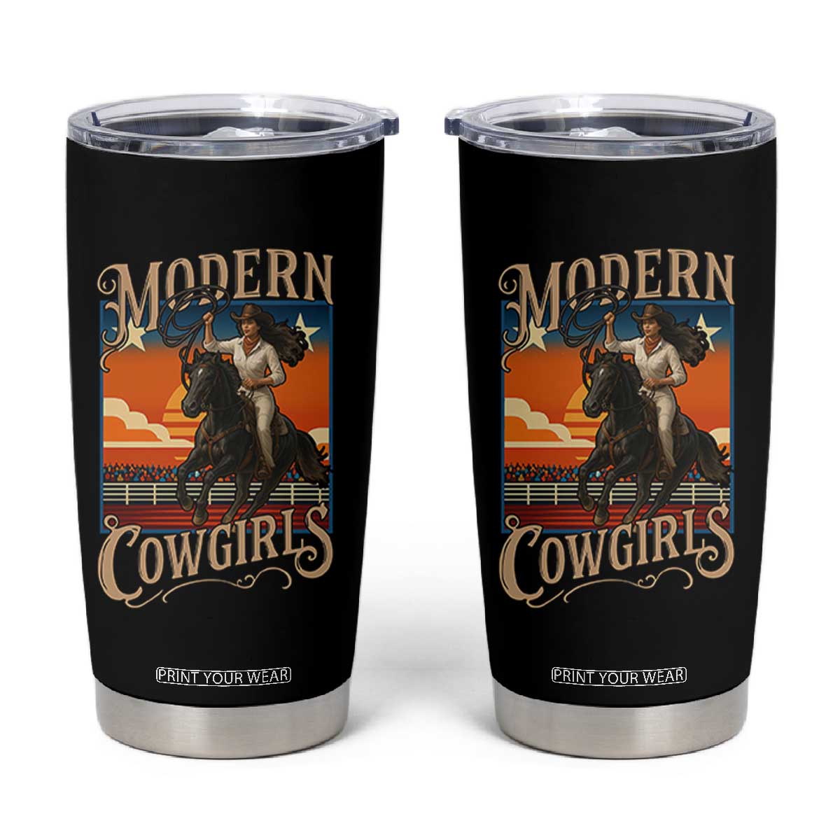 Modern Cowgirls Tumbler Cup American Woman Western Rodeo TS12 Black Print Your Wear