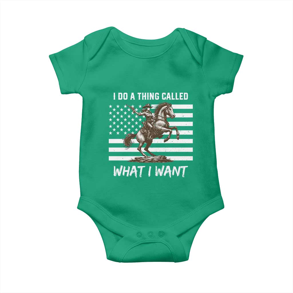Patriotic Cowgirl Baby Onesie I Do A Thing Called What I Want American Flag TS12 Irish Green Print Your Wear