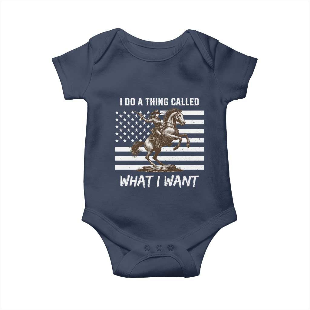 Patriotic Cowgirl Baby Onesie I Do A Thing Called What I Want American Flag TS12 Navy Print Your Wear
