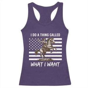 Patriotic Cowgirl Racerback Tank Top I Do A Thing Called What I Want American Flag TS12 Purple Print Your Wear