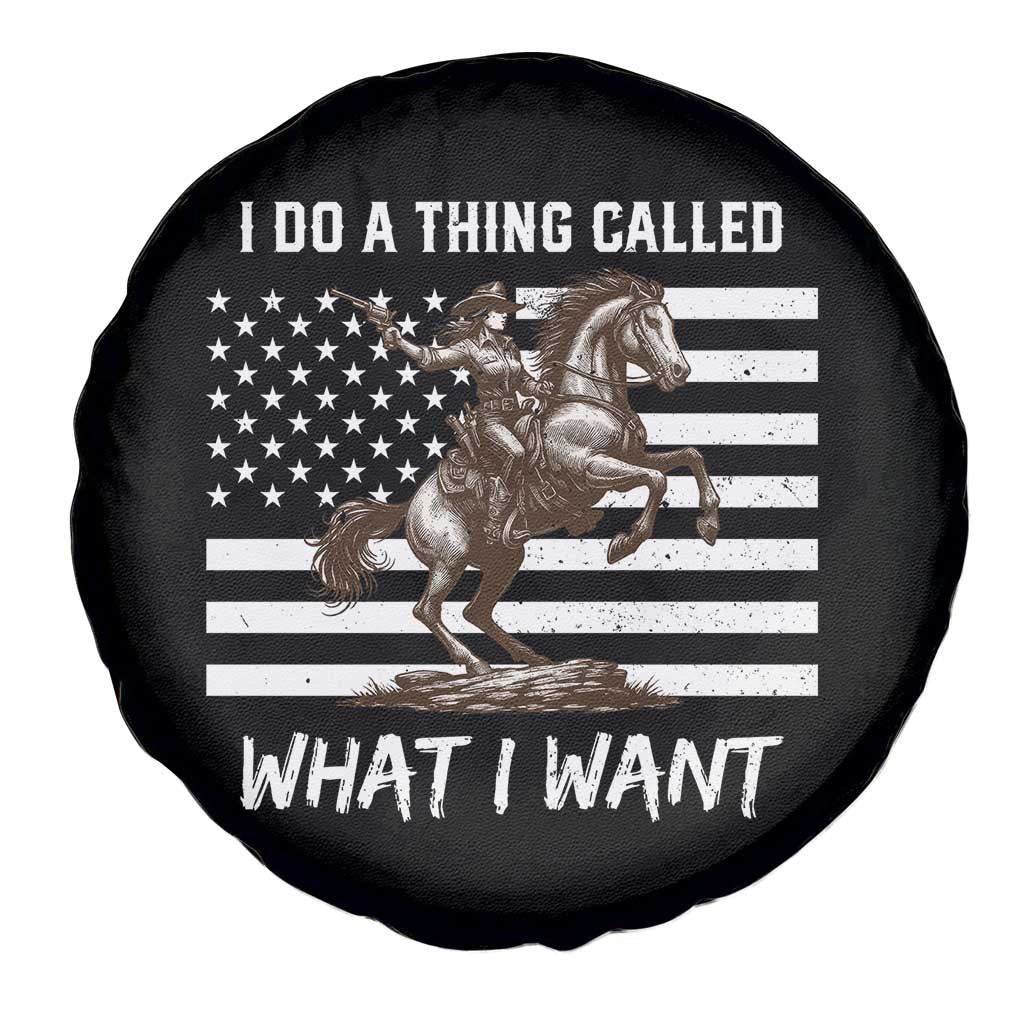 Patriotic Cowgirl Spare Tire Cover I Do A Thing Called What I Want American Flag TS12 Print Your Wear