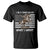 Patriotic Cowgirl T Shirt I Do A Thing Called What I Want American Flag TS12 Black Print Your Wear