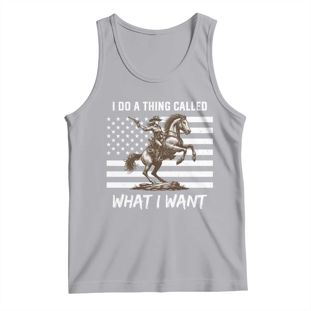 Patriotic Cowgirl Tank Top I Do A Thing Called What I Want American Flag TS12 Athletic Heather Print Your Wear