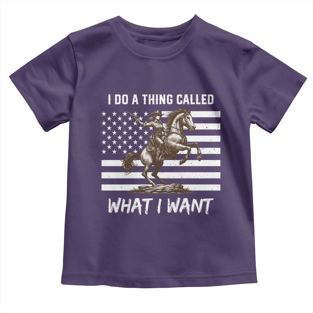 Patriotic Cowgirl Toddler T Shirt I Do A Thing Called What I Want American Flag TS12 Purple Print Your Wear