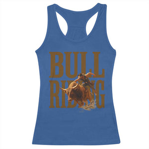 Bull Riding Cowboy Western Texas Rodeo Life Racerback Tank Top TS12 Royal Blue Print Your Wear