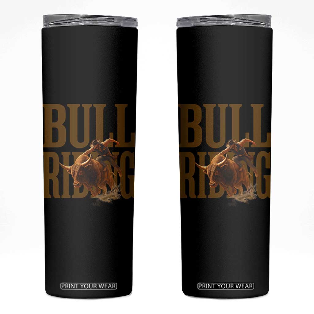Bull Riding Cowboy Western Texas Rodeo Life Skinny Tumbler TS12 Black Print Your Wear